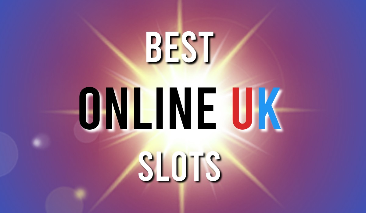 Best UK Online Slots