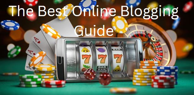 The Best Online Blogging Guide
